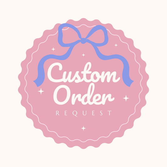 Custom Order Request
