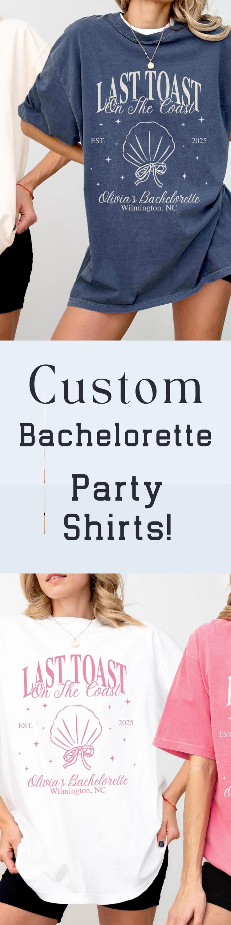 Personalized Coastal Bachelorette Party Shirt Last Toast On The Coast Custom Tee Comfort Colors Bridesmaid Matching T Shirt Idea For Bach